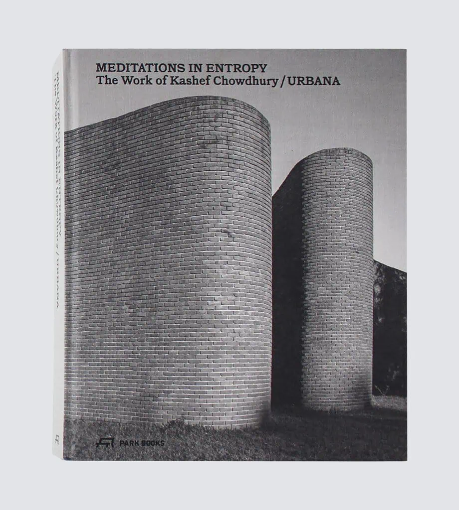 Meditations in Entropy presents Chowdhury's works as a series of case studies